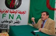 تواتي : الجبهة الوطنية الجزائرية ''ترفض الذهاب إلى الانتخابات الرئاسية